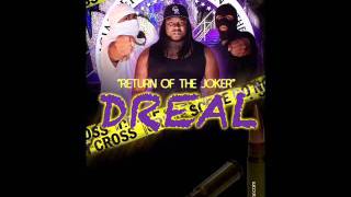 Real Out Here ft Zet- Dreal