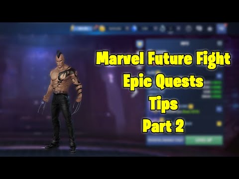 Epic Quest Guide Part 2 | Marvel Future Fight