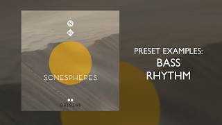 Video thumbnail for Sonespheres 2 - "Origins" Preset Examples BASS and RHYTHM by Soundiron