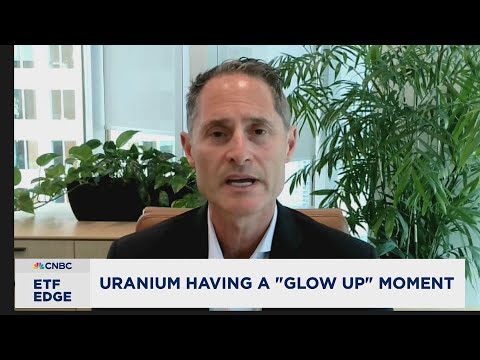 Uranium is having a "glow up" moment… will it last?