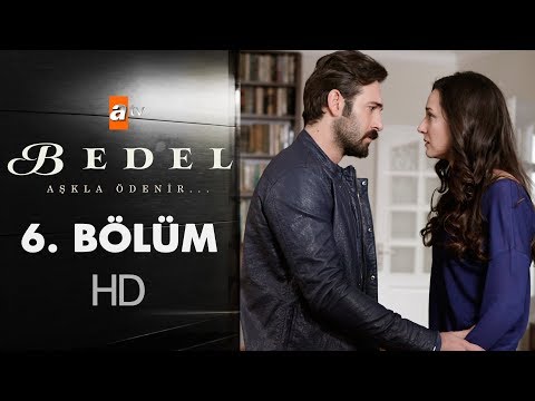 Bedel 6. Bölüm