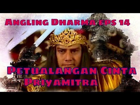Angling Dharma Episode 14 - Petualangan Cinta Priyamitra