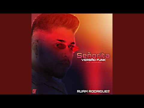 Señorita (Versão Funk)