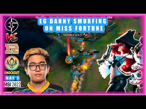 EG Danny SMURFING on Miss Fortune [EG vs RNG MSI 2022]