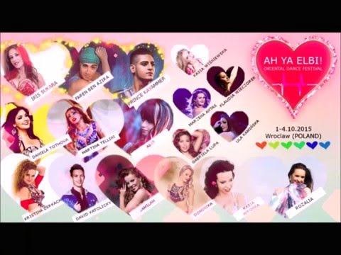 AH YA ELBI FESTIVAL !!! Asia Art of Oriental Dance . Wroclaw 01-04.10.2015