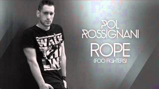 Pol Rossignani - Rope (Foo Fighters Cover)