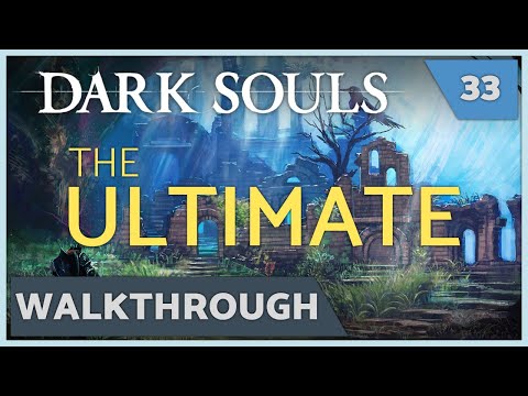 Dark Souls Prepare to Die Edition - Ultimate Walkthrough - Ep: 33 Sanctuary Guardian