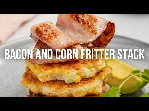 Bacon and Corn Fritter Stack