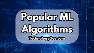 Popular Machine Learning Algorithms | AI Fundamentals Course | 2.5