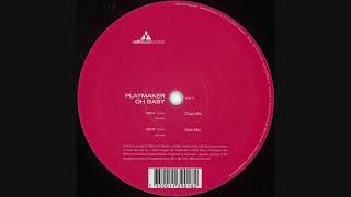 Playmaker - Oh Baby (Club Mix)