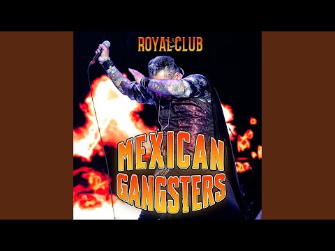 Mexican Gangsters