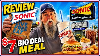THE $7 BIG DEAL MEAL SONIC REVIEW?