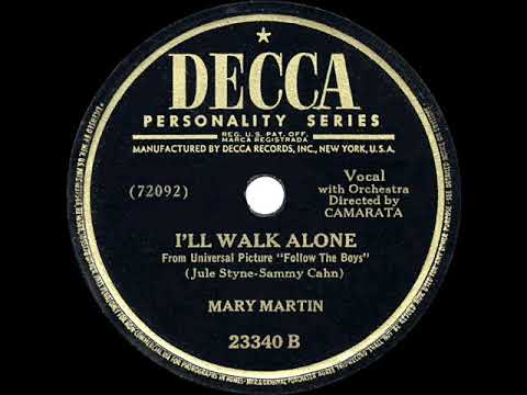 1944 HITS ARCHIVE: I’ll Walk Alone - Mary Martin
