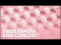 Artificial Sweeteners and Cancer