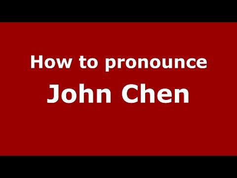 How to pronounce John Chen (American English/US)  - PronounceNames.com