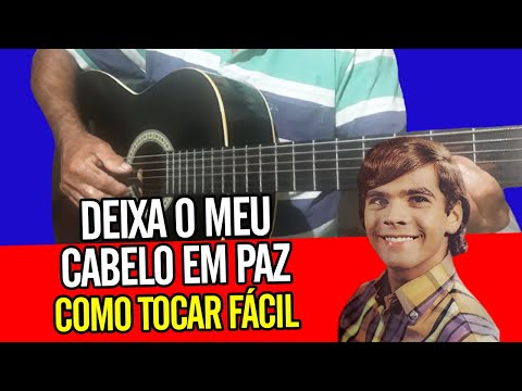 Deixa Meu Cabelo Em Paz - José Roberto