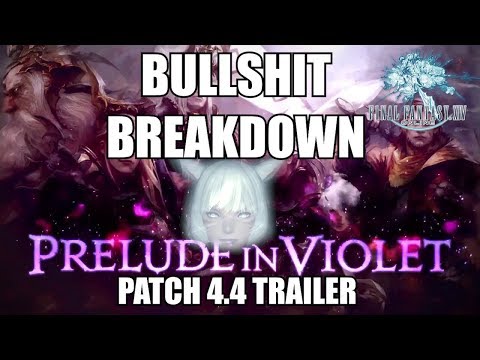 Patch 4.4 Trailer - Bullshit Breakdown FFXIV Funny