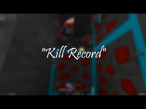 Kill Record - UHC Highlights