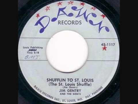 Jim Gentry & The Gents - Shufflin To St  Louis