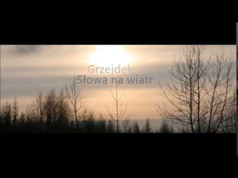 Grzejdek - Słowa na wiatr