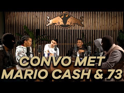 CONVO met MARIO CASH & 73