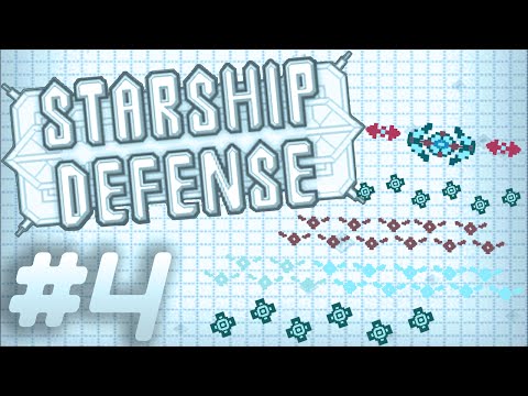 Starship Defense #4 - Boss time -