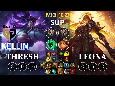 GEN Kellin Thresh vs Leona Sup - KR Patch 10.22