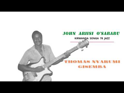 THOMAS NYARUMI GISEMBA - ENDUGU MWALIMU CHIEF JOHN ARIISI O'SABABU