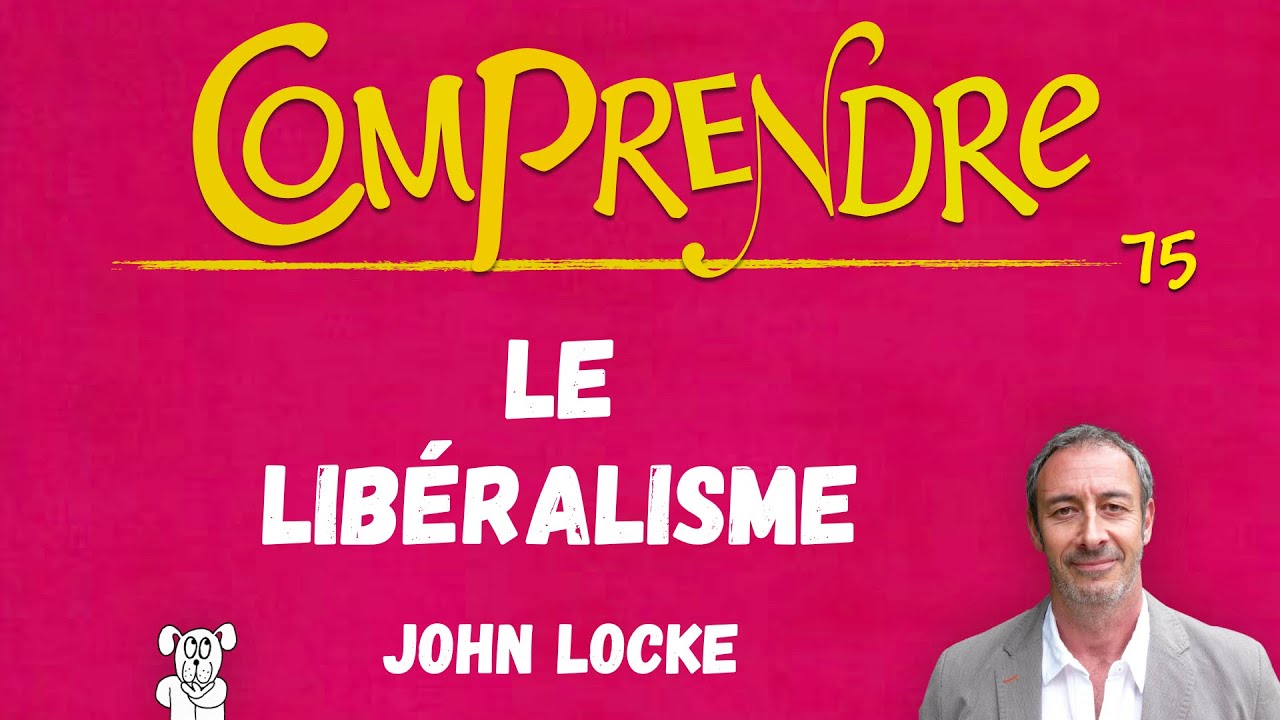 ClaP #74 — Le LIBÉRALISME en 6 minutes !   (John LOCKE / Adam SMITH)