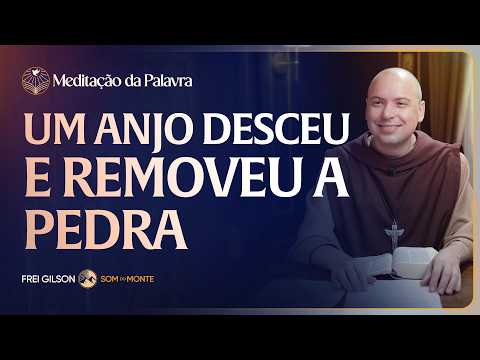 FREI GILSON-MEDITAÇÃO DA PALAVRA