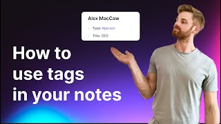 How to use tags in your notes