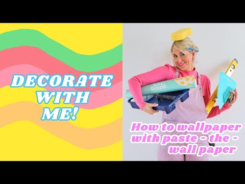 How to decorate with paste-the-wall wallpaper in 12 EASY steps!