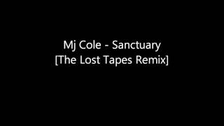 Mj Cole - Sanctuary [The Lost Tapes Remix]
