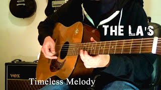 The La&#39;s - Timeless Melody (cover)