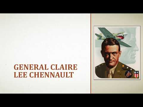 Chennault and The Flying Tigers