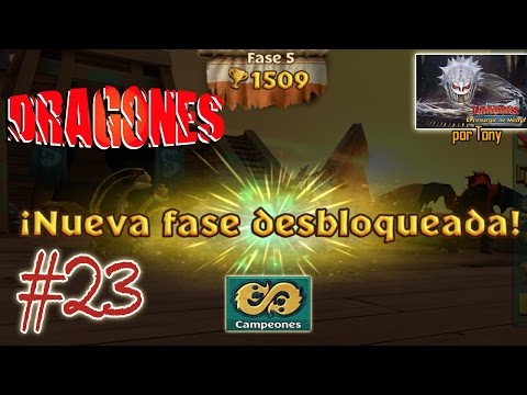Dragones, el Resurgir de Mema "Campeones, Fase 4, Capítulo 4, desbloqueo Fase 5" por Tony