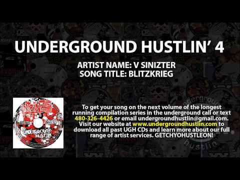 Underground Hustlin' Volume 4 - 05. V Sinizter - Blitzkrieg 480-326-4426
