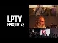 New LPTV Episode : Photo Shoot