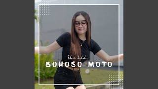 Download lagu Bohoso Moto mp3 Download lagu Bohoso Moto mp3
