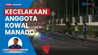 Anggota Kowal Lantamal VIII Manado Tewas dalam Kecelakaan di Bitung, Polisi Masih Dalami Olah TKP