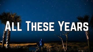 Camila Cabello - All These Years (Lyrics)