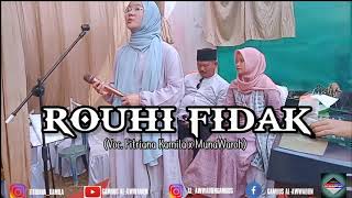 Download lagu ROUHI FIDAK | FITRIANA KAMILA X MUNAWAROH (Cover) mp3