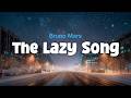 Bruno Mars The Lazy Song Lyric Video