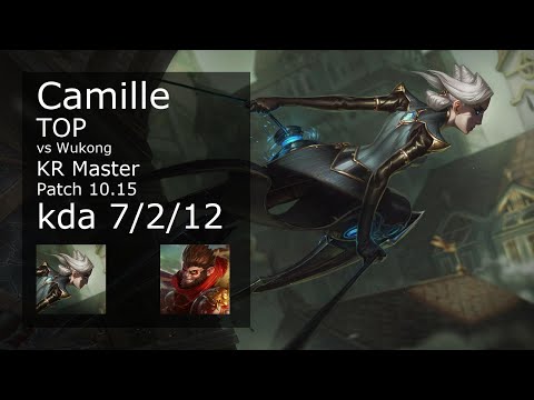 Camille vs Wukong Top - KR Master 7/2/12 Patch 10.15 Gameplay // [롤] 카밀 vs 오공 탑
