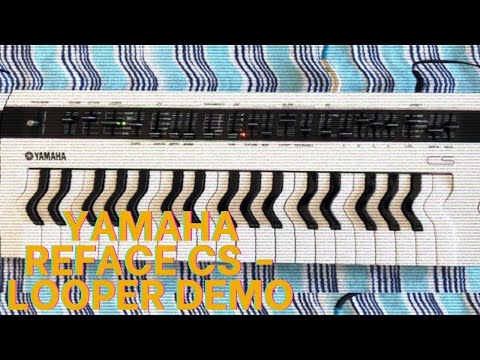 Yamaha Reface CS Virtual Analog Synthesizer Looper Demo [No Talking]
