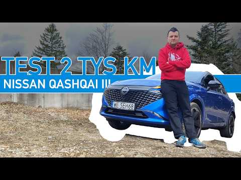Nissan Qashqai 3 FL 2024 – pojechałem nim do Włoch!  Moje wrażenia po 2000 km 🚘