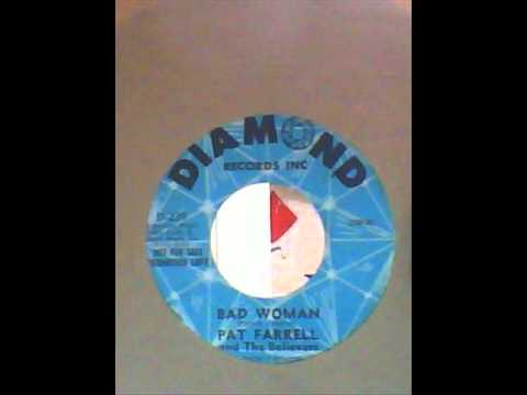 Pat Farrell & The Believers - Bad Woman - Diamond promo copy