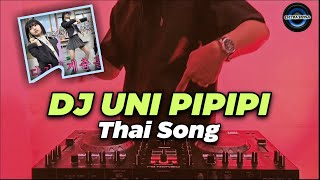 Download lagu DJ UNI IPI IPI THAI SONG REMIX TIKTOK VIRAL TERBARU 2020 mp3