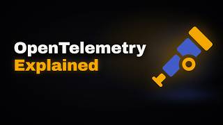 OpenTelemetry Finally Makes Sense After This Video