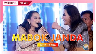 Download lagu NITA THALIA - MABOK JANDA (PERNIKAHAN AGUNG & NIA DI DONDANG) mp3